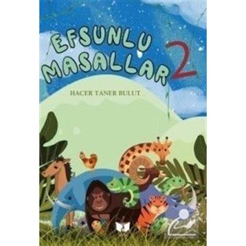 Efsunlu Masallar 2 - Hacer Taner Bulut