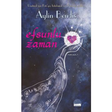 Efsunlu Zaman - Aylin Bendis