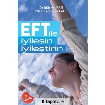 Eft İle İyileşin İyileştirin - Bülent Uran