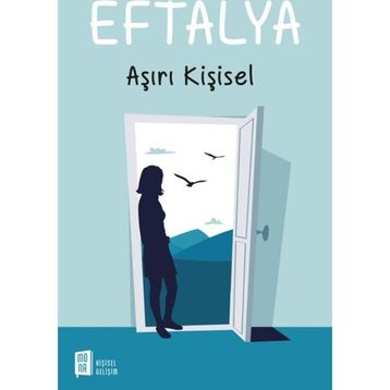 Eftalya Aşırı Kişisel - Eftalya