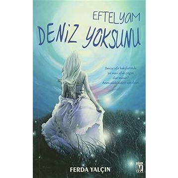 Eftelyam Deniz Yoksunu - Ferda Yalçın