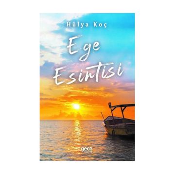 Ege Esintisi - Hülya Koç