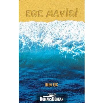 Ege Mavisi - Hülya Koç