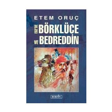 Ege’de Börklüce ve Bedreddin - Etem Oruç