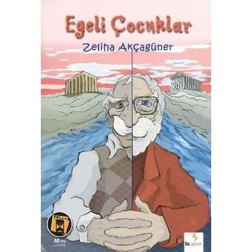 EGELI ÇOCUKLAR - ZELIHA AKÇAGÜNER