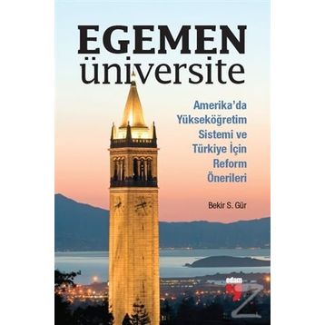 Egemen Üniversite - Bekir S. Gür