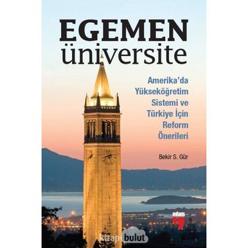 Egemen Üniversite - Bekir S. Gür