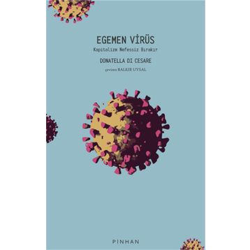 Egemen Virüs - Donatella Di Cesare