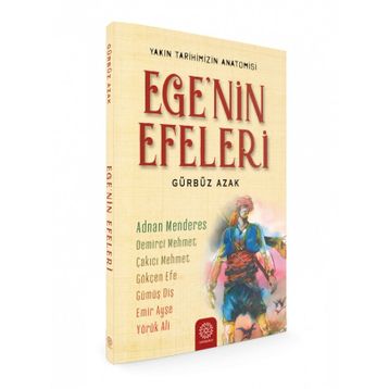 Ege'nin Efeleri / Gürbüz Azak / Mihrabat Yayınları
