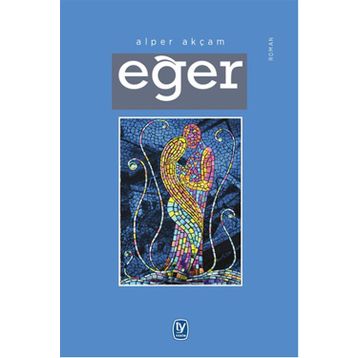 Eğer - Alper Akçam