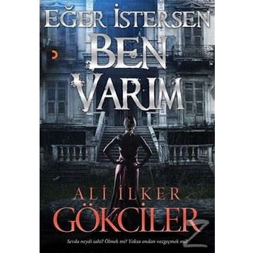 Eğer İstersen Ben Varım - Ali İlker Gökciler