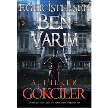 Eğer İstersen Ben Varım - Ali İlker Gökciler