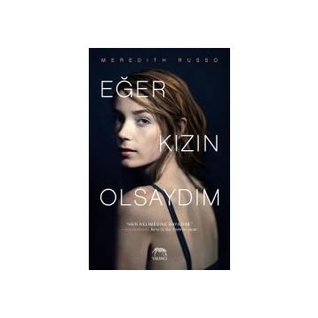 Eğer Kızın Olsaydım - Meredith Russo