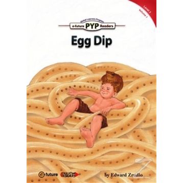 Egg Dip PYP Readers 3 - Edward Zrudlo