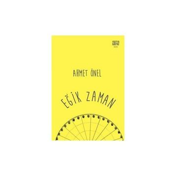 Eğik Zaman - Ahmet Önel