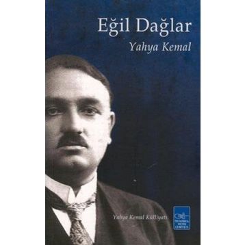 Eğil Dağlar - Yahya Kemal Beyatlı