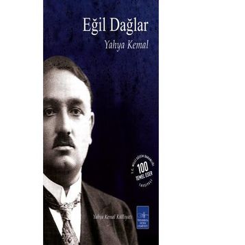 Eğil Dağlar - Yahya Kemal Beyatlı