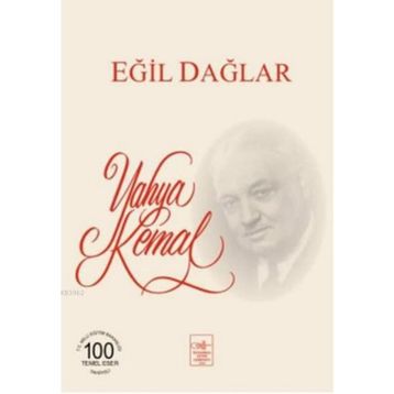 Eğil Dağlar - Yahya Kemal Beyatlı
