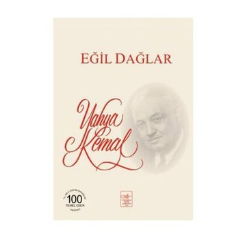 Eğil Dağlar - Yahya Kemal Beyatlı