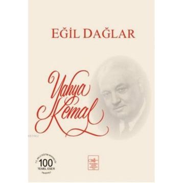 Eğil Dağlar - Yahya Kemal Beyatlı