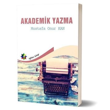 Eğiten Kitap Akademik Yazma