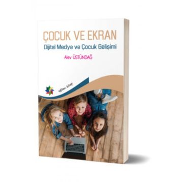Eğiten Kitap Çocuk Ve Ekran