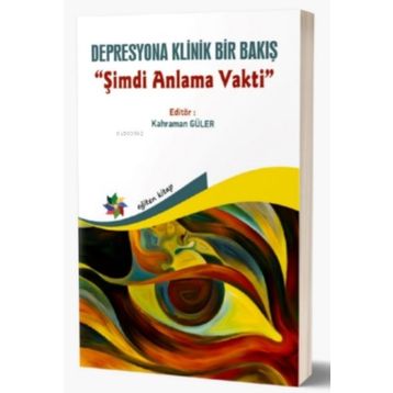 Eğiten Kitap Depresyona Klinik Bir Bakış