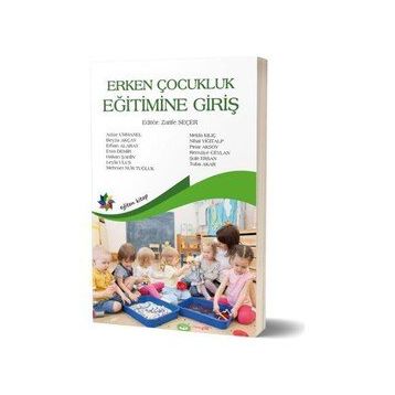 Eğiten Kitap Erken Çocukluk Eğitimine Giriş