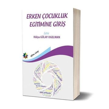 Eğiten Kitap Erken Çocukluk Eğitimine Giriş
