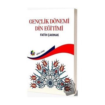 Eğiten Kitap Gençlik Dönemi Din Eğitimi