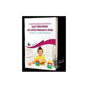 Eğiten Kitap Taklit Öğretiminde Aile Eğitim Programı El Kitabı