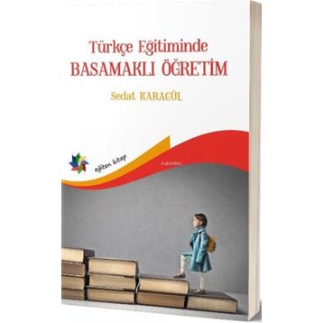 Eğiten Kitap Türkçe Eğitimde Basamaklı Öğretim