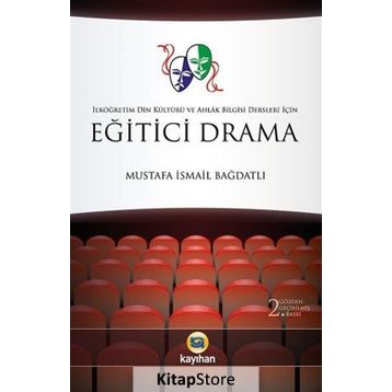 Eğitici Drama - Mustafa İsmail Bağdatlı
