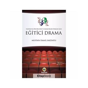 Eğitici Drama - Mustafa İsmail Bağdatlı