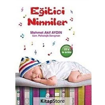 Eğitici Ninniler - Mehmet Akif Aydın