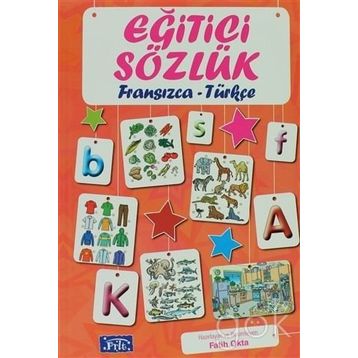Eğitici Sözlük Fransızca - Türkçe - Fatih Okta