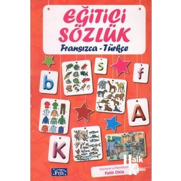 Eğitici Sözlük Fransızca - Türkçe - Fatih Okta