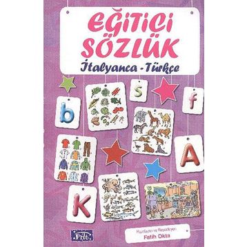 Eğitici Sözlük İtalyanca - Türkçe - Fatih Okta