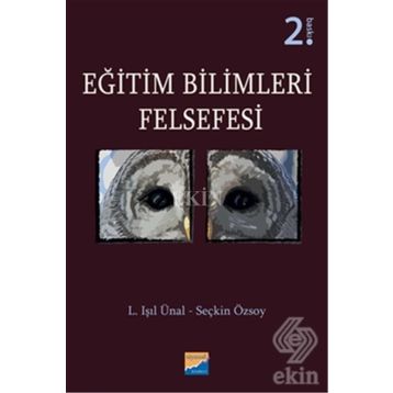 Eğitim Bilimleri Felsefesi / L. Işıl Ünal