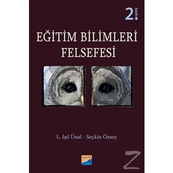 Eğitim Bilimleri Felsefesi / L. Işıl Ünal