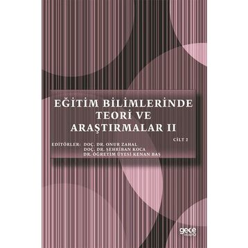 Eğitim Bilimlerinde Teori ve Araştırmalar 2 - Cilt 2 - Gece Kitaplığı