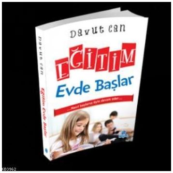 Eğitim Evde Başlar - Davut Can