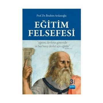 EĞİTİM FELSEFESI - İBRAHİM ARSLANOĞLU