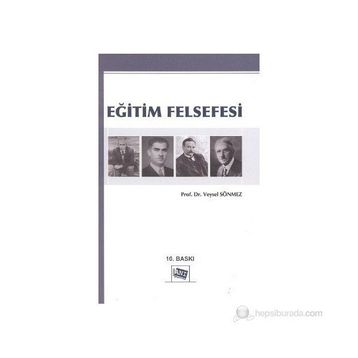 EĞİTİM FELSEFESI - İBRAHİM ARSLANOĞLU