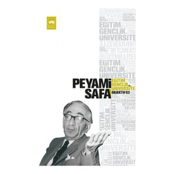 Eğitim, Gençlik, Üniversite Objektif: 7 - Peyami Safa