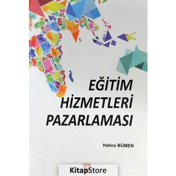 Eğitim Hizmetleri Pazarlaması - Hatice Bümen