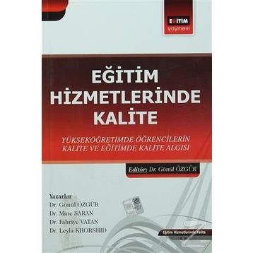 EĞITIM HIZMETLERINDE KALITE - GÖNÜL ÖZGÜR