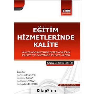 EĞITIM HIZMETLERINDE KALITE - GÖNÜL ÖZGÜR