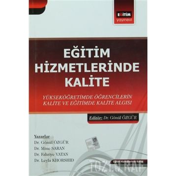 EĞITIM HIZMETLERINDE KALITE - GÖNÜL ÖZGÜR