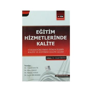 EĞITIM HIZMETLERINDE KALITE - GÖNÜL ÖZGÜR